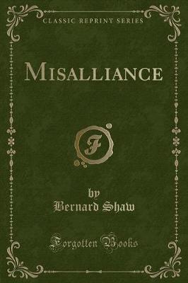 Book cover for Misalliance (Classic Reprint)