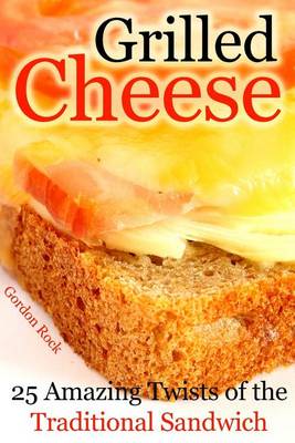 Book cover for Grilled Cheese
