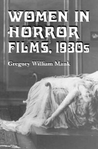 Cover of Women in Horror Films, 1930s