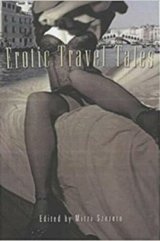 Cover of Erotic Travel Tales