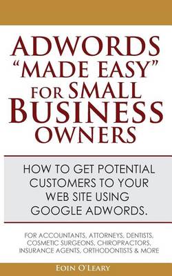 Book cover for Adwords "Made Easy" For Small Business Owners