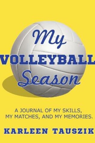 Cover of My Volleyball Season