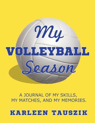 Book cover for My Volleyball Season