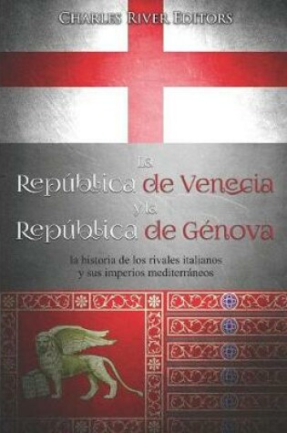 Cover of La Republica de Venecia y la Republica de Genova