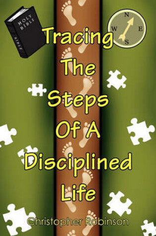 Cover of Tracing the Steps of a Disciplined Life