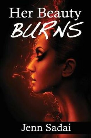 Cover of Her Beauty Burns