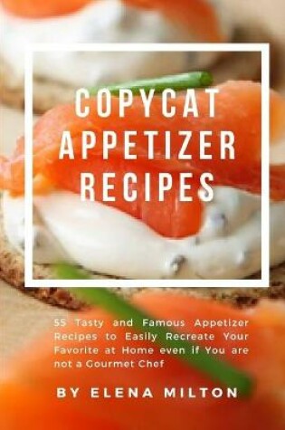 Cover of Copycat Appetizer Recipes