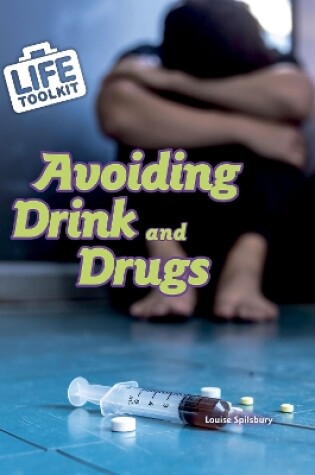 Cover of Avoiding Drink and Drugs