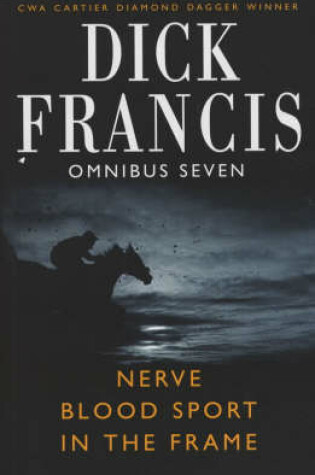 Cover of Dick Francis Omnibus 7