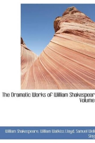 Cover of The Dramatic Works of William Shakespeare, Volume X