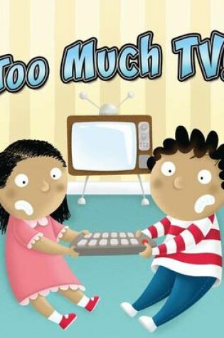 Cover of Too Much TV