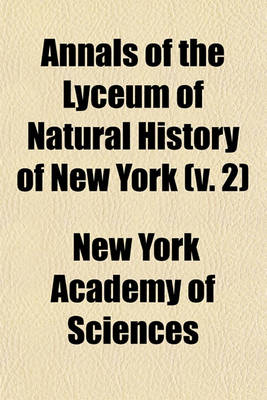 Book cover for Annals of the Lyceum of Natural History of New York Volume 2