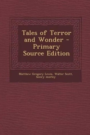 Cover of Tales of Terror and Wonder - Primary Source Edition