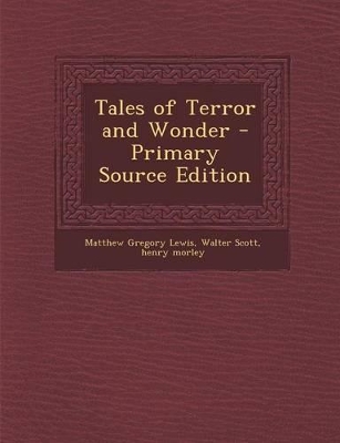 Book cover for Tales of Terror and Wonder - Primary Source Edition