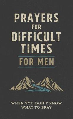 Book cover for Prayers for Difficult Times for Men