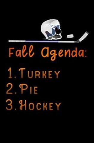 Cover of fall agenda turkey pie hockey