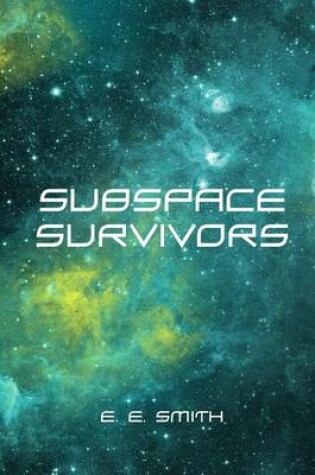 Cover of Subspace Survivors