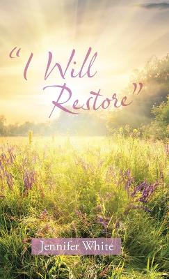 Book cover for I Will Restore