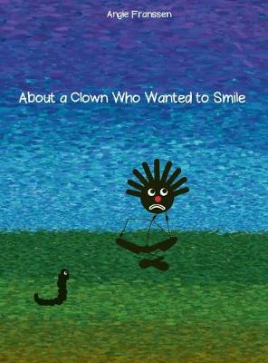 Book cover for About a Clown Who Wanted to Smile