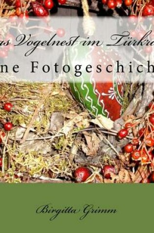 Cover of Das Vogelnest im Türkranz