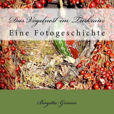 Book cover for Das Vogelnest im Türkranz