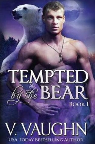 Cover of Tempted by the Bear - Book 1