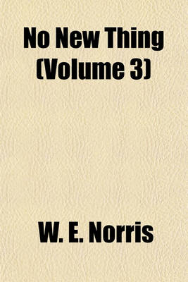 Book cover for No New Thing (Volume 3)