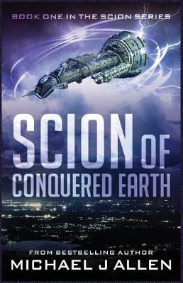 Book cover for Scion of Conquered Earth
