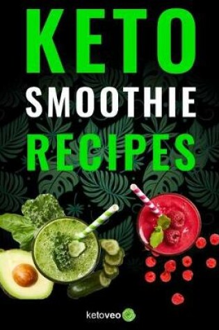 Cover of Keto Smoothie Recipes