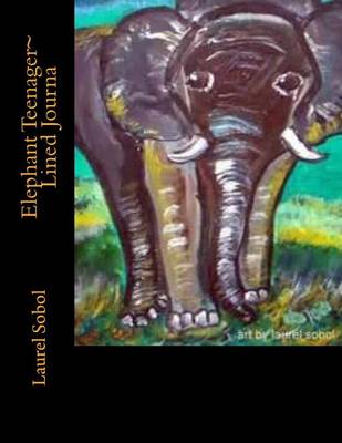 Cover of Elephant Teenager Lined Journa