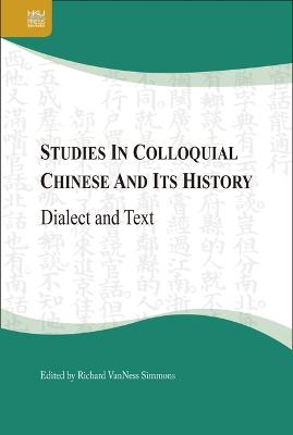 Cover of Studies in Colloquial Chinese and Its History