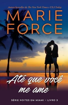 Cover of Até que você me ame