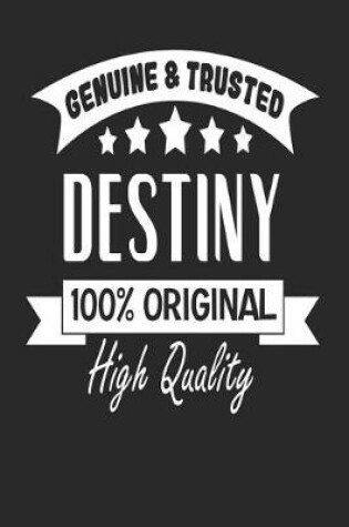 Cover of Genuine & Trusted Destiny 100% Original High Quality