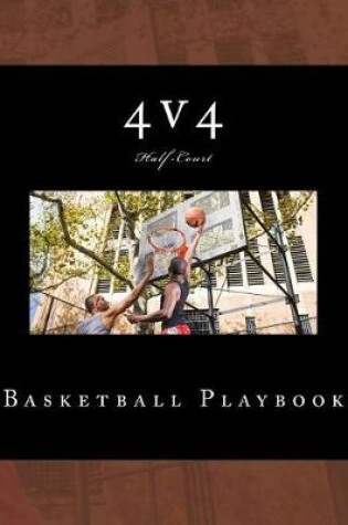 Cover of 4v4 Basketball Playbook