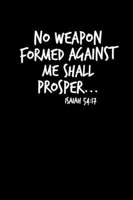 Book cover for No Weapon Formed Against Me Shall Prosper