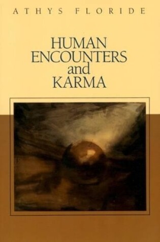 Cover of Human Encounters and Karma