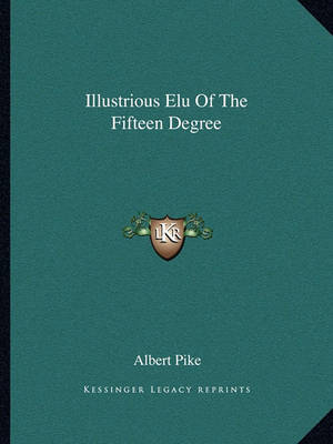 Book cover for Illustrious Elu of the Fifteen Degree