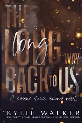 Book cover for The Long Way Back To Us