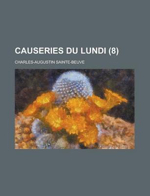 Book cover for Causeries Du Lundi (8 )