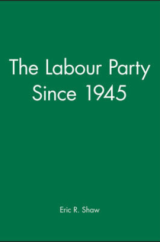 Cover of The Labour Party Since 1945