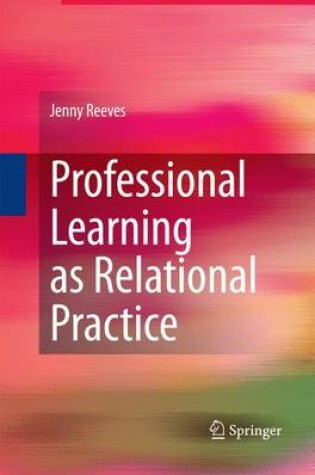 Cover of Professional Learning as Relational Practice