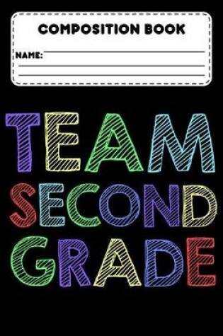 Cover of Composition Book Team Second Grade