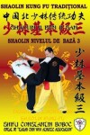 Book cover for Shaolin Nivelul de Bază 3