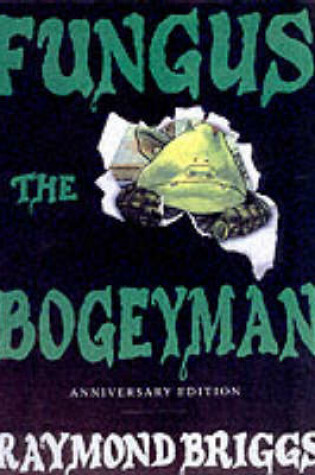 Cover of FUNGUS THE BOGEYMAN (25th anniversary)