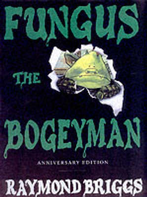 Book cover for FUNGUS THE BOGEYMAN (25th anniversary)