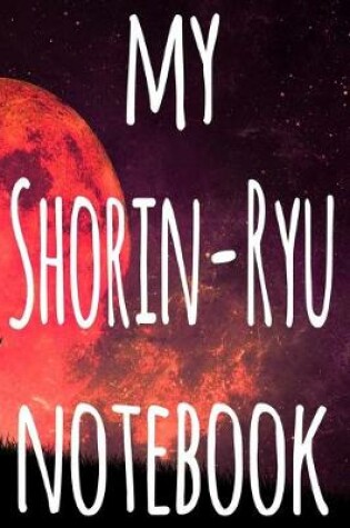 Cover of My Shorin-Ryu Notebook