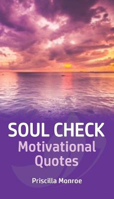 Book cover for Soul Check Motivational Quotes