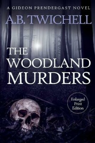 The Woodland Murders