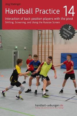 Book cover for Handball Practice 14 - Interaction of Back Position Players with the Pivot