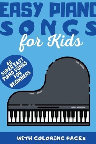 Cover of Easy Piano Songs for Kids